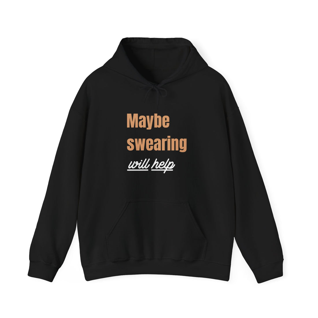 Maybe Swearing Will Help Hoodie - Graphic Hoodie from Tee Utopia