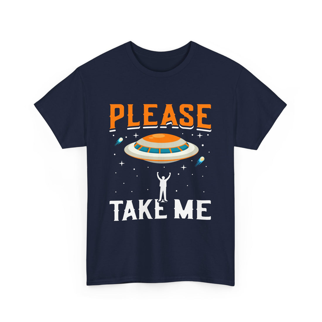 Please Take Me T-Shirt - Graphic T-Shirt from Tee Utopia