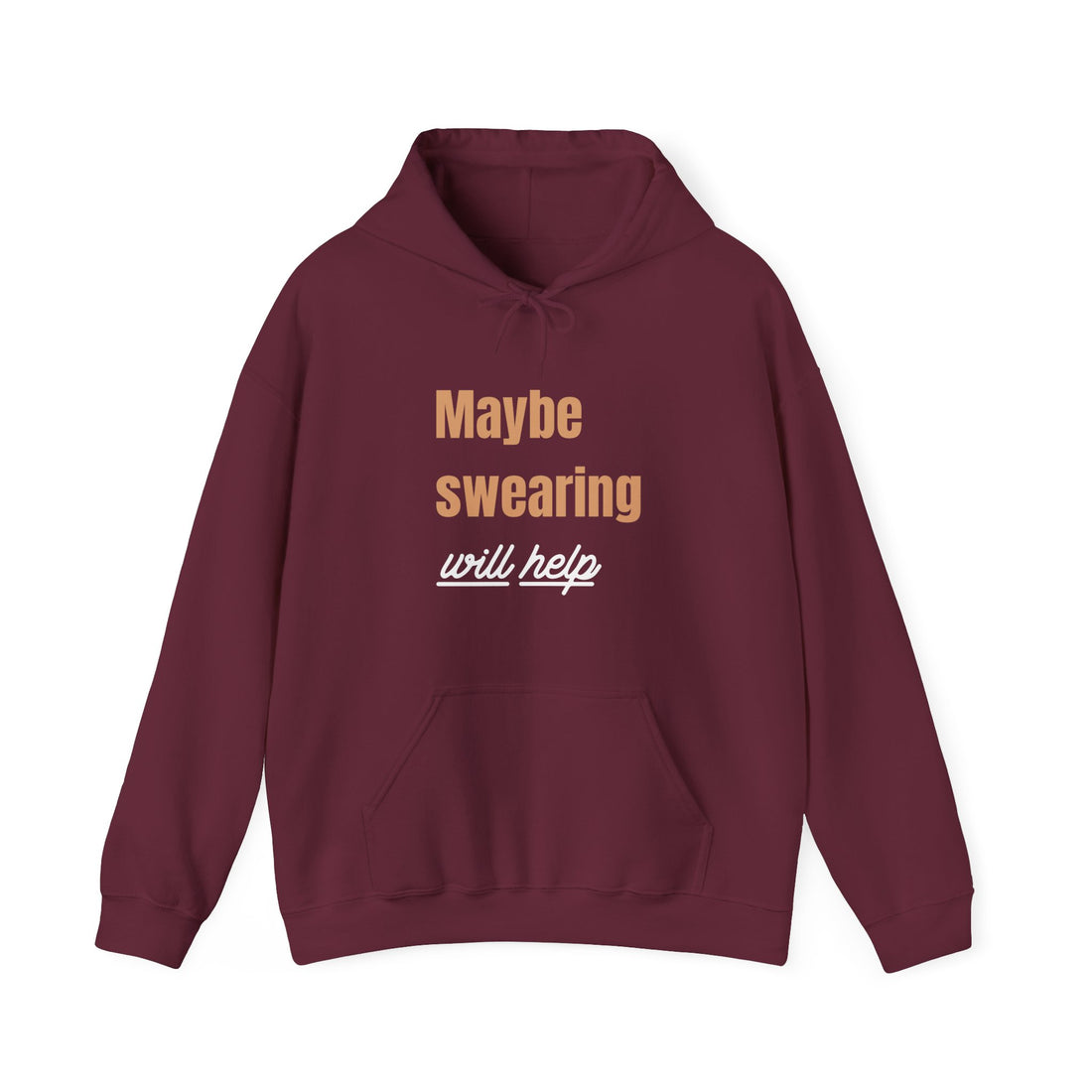 Maybe Swearing Will Help Hoodie - Graphic Hoodie from Tee Utopia