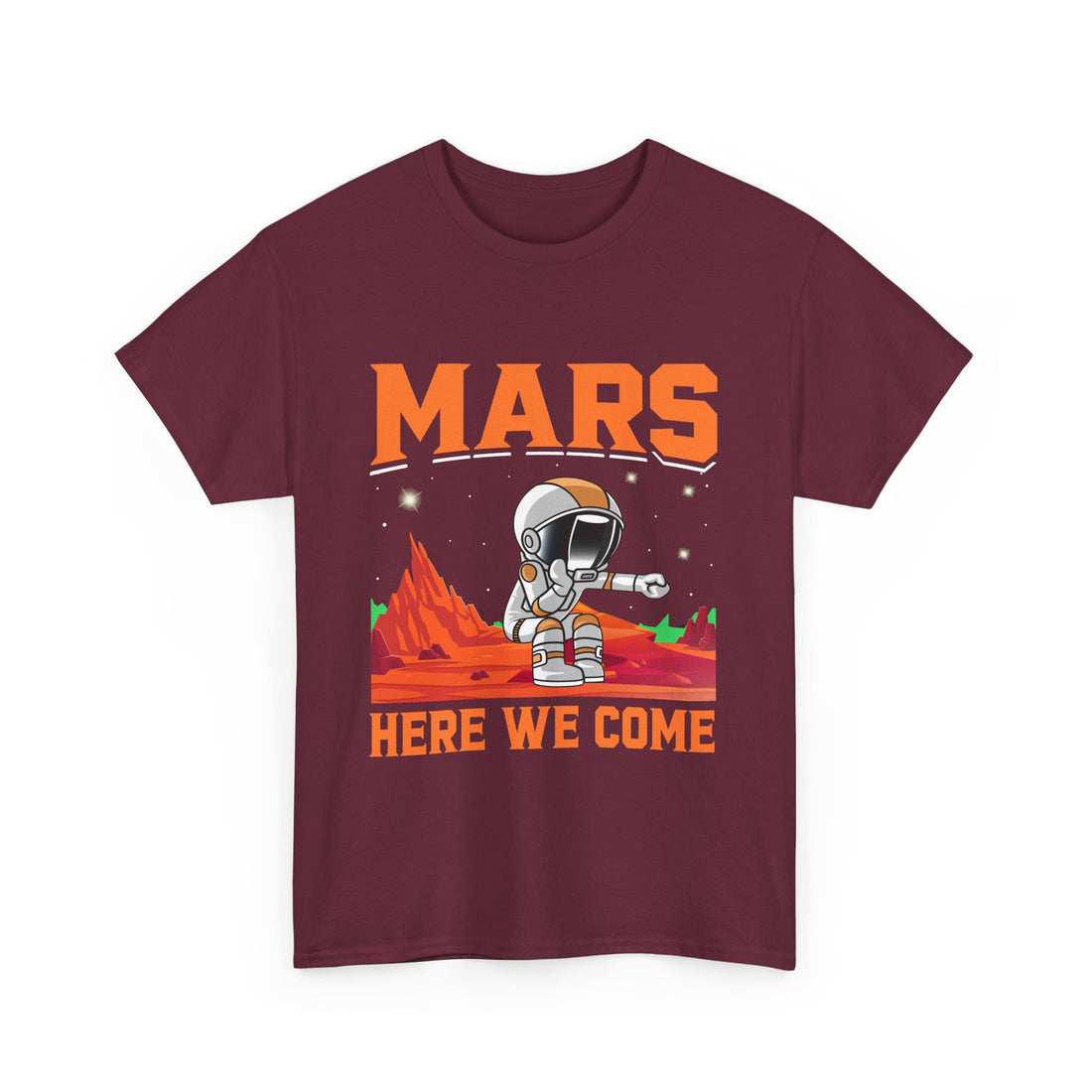 Mars Here We Come T-Shirt - Graphic T-Shirt from Tee Utopia