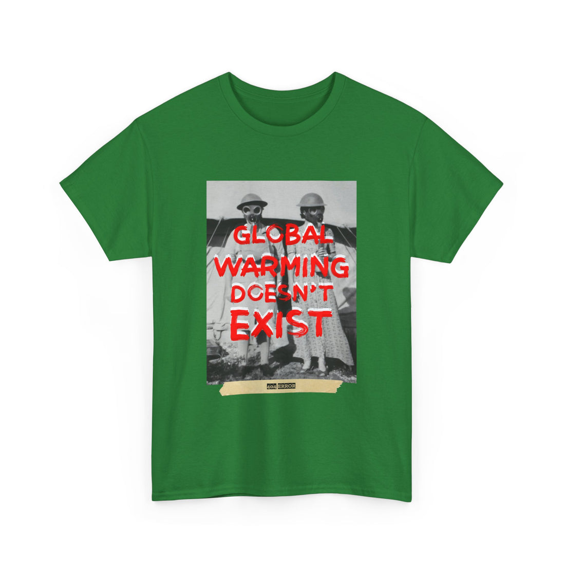Global Warming Doesn't Exist T-Shirt - Graphic T-Shirt from Tee Utopia