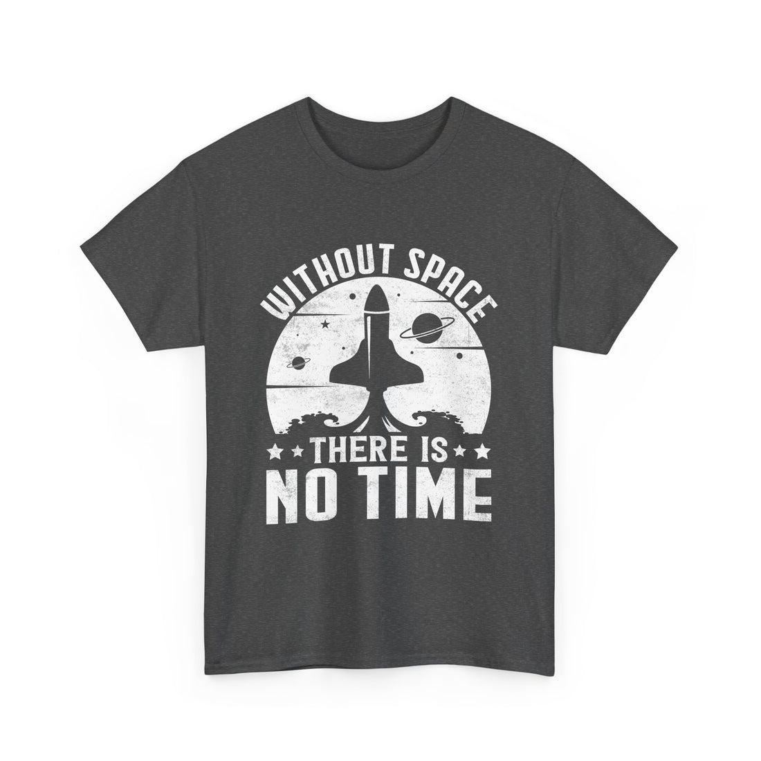 Without There Is No Time T-Shirt - Graphic T-Shirt from Tee Utopia