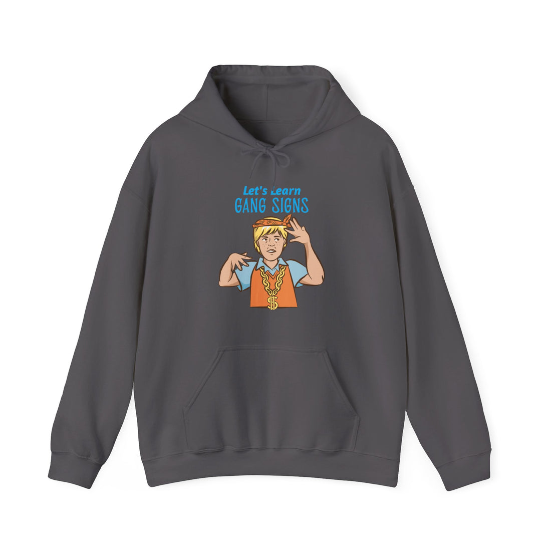 Let's Learn Gang Signs Hoodie - Graphic Hoodie from Tee Utopia