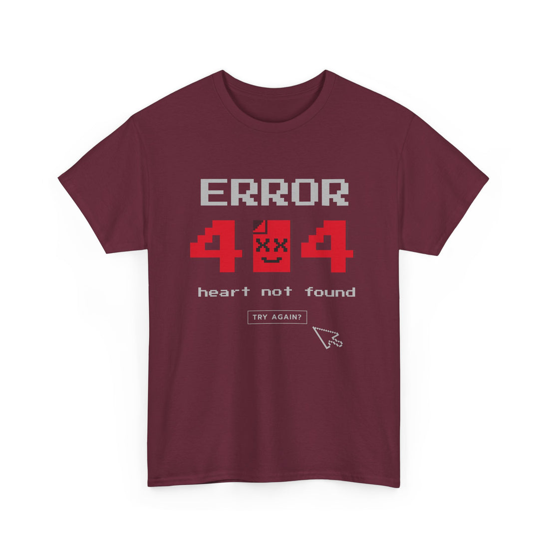 Error 404 Heart Not Found T-Shirt - Graphic T-Shirt from Tee Utopia