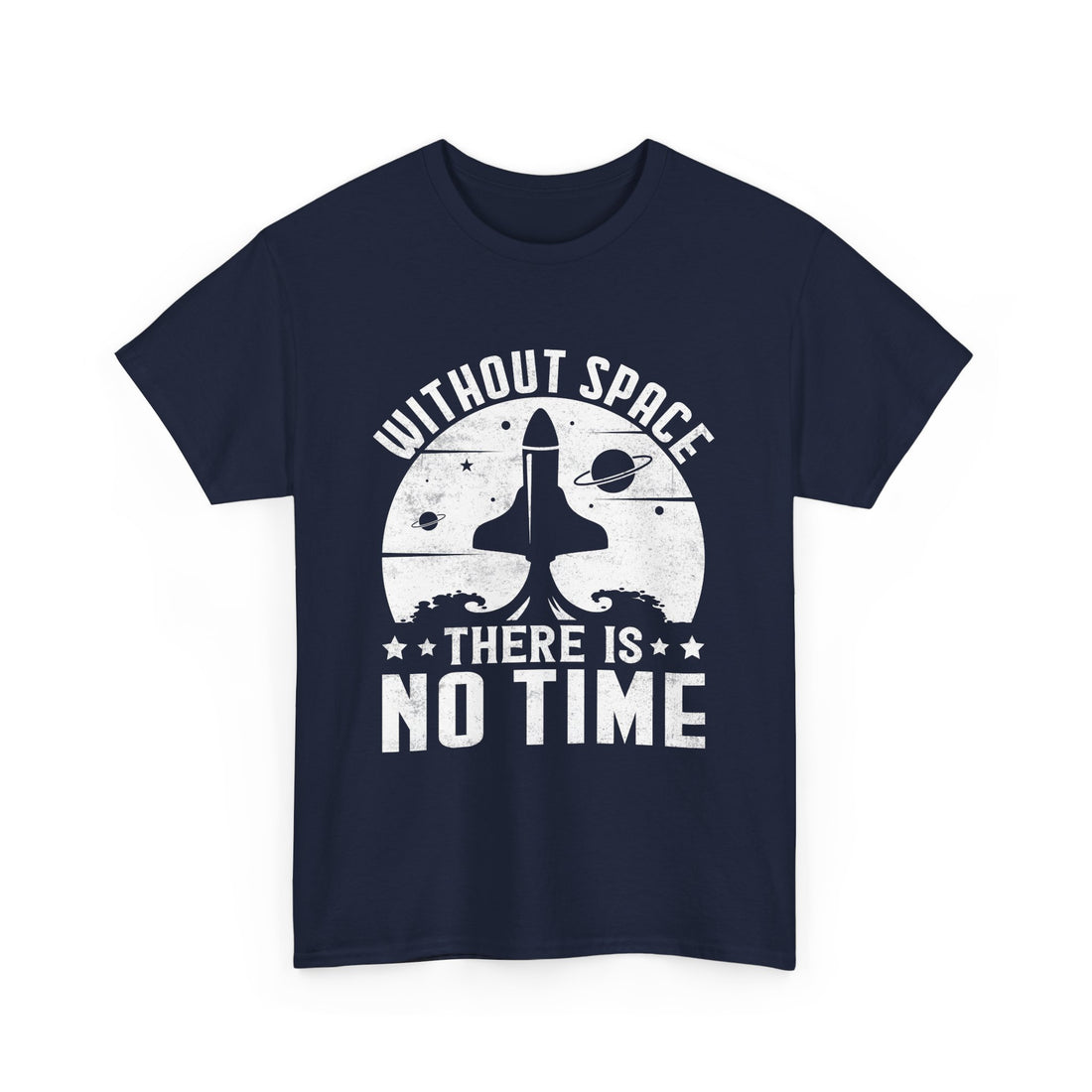 Without There Is No Time T-Shirt - Graphic T-Shirt from Tee Utopia