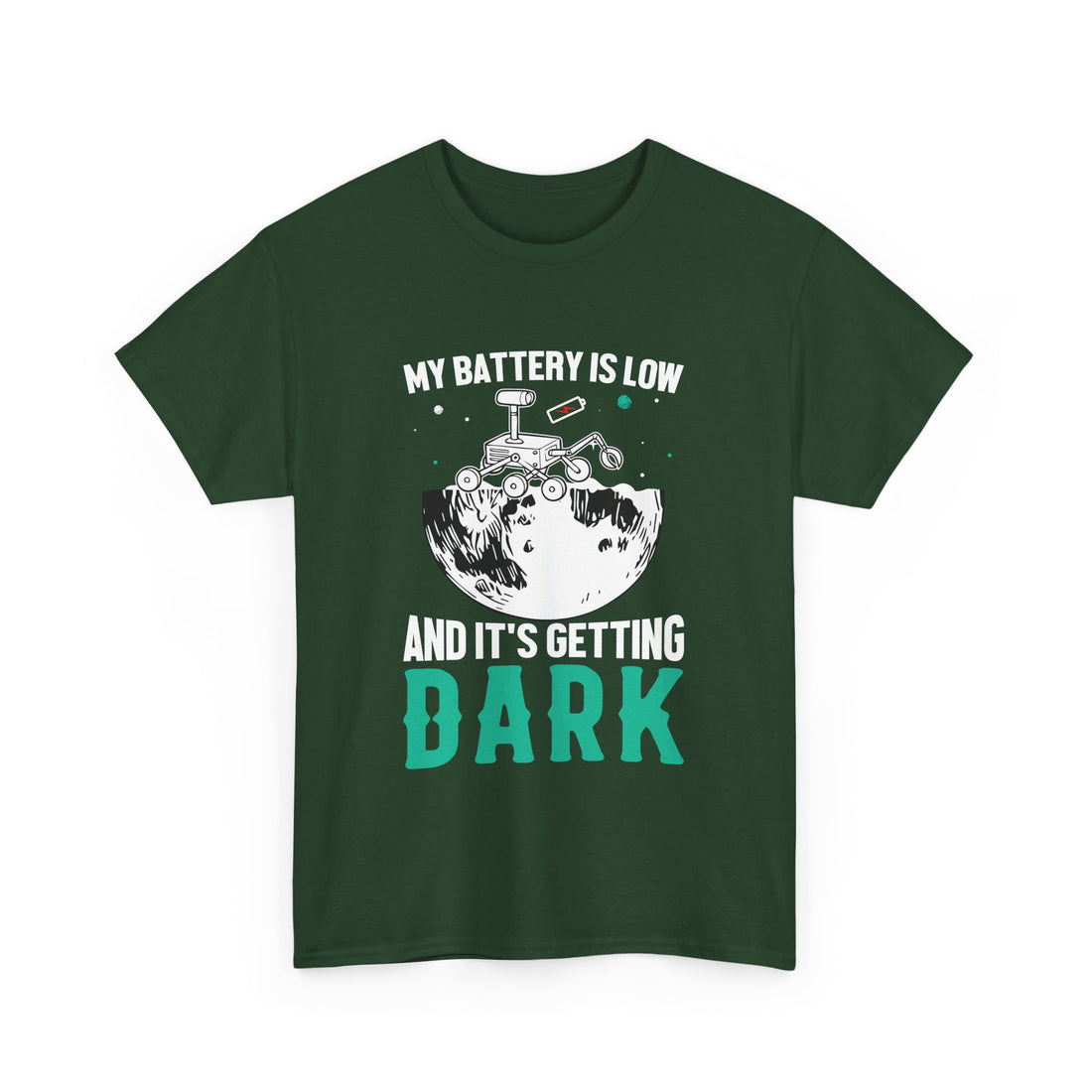 My Battery Is Low T-Shirt - Graphic T-Shirt from Tee Utopia