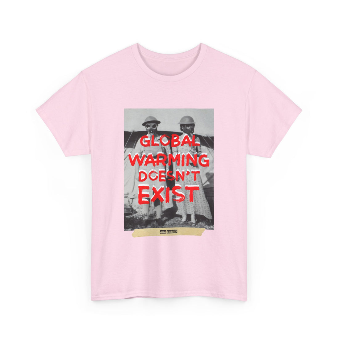 Global Warming Doesn't Exist T-Shirt - Graphic T-Shirt from Tee Utopia