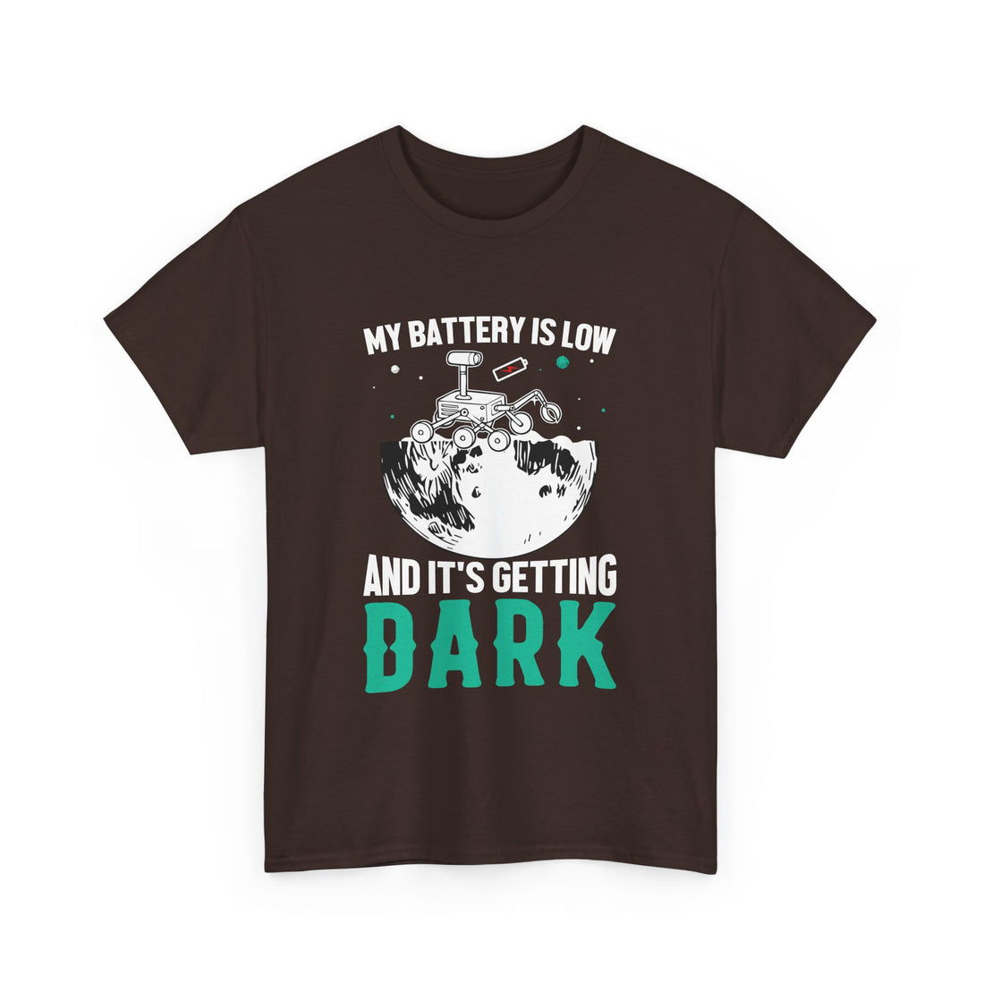 My Battery Is Low T-Shirt - Graphic T-Shirt from Tee Utopia