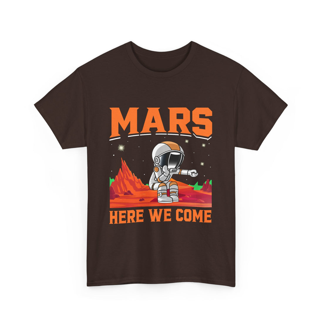 Mars Here We Come T-Shirt - Graphic T-Shirt from Tee Utopia