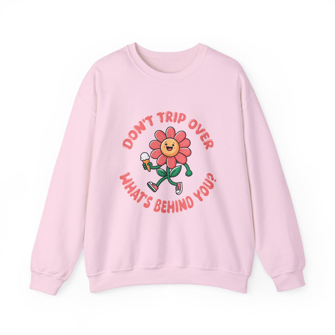 Don't Trip Over Sweatshirt - Graphic Sweatshirt from Tee Utopia