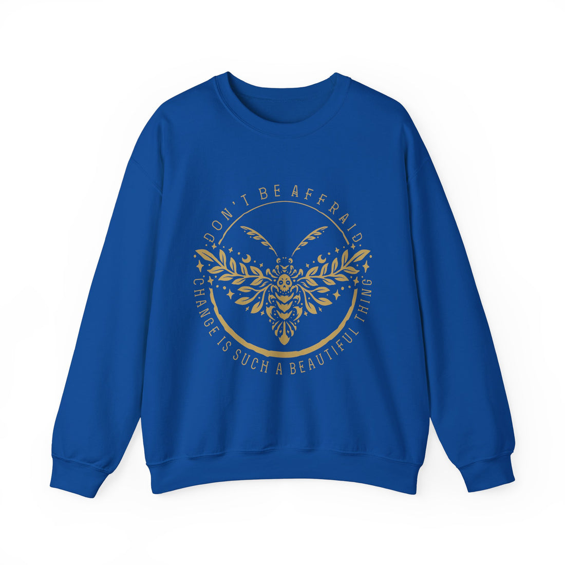 Don't Be Afraid Sweatshirt - Graphic Sweatshirt from Tee Utopia