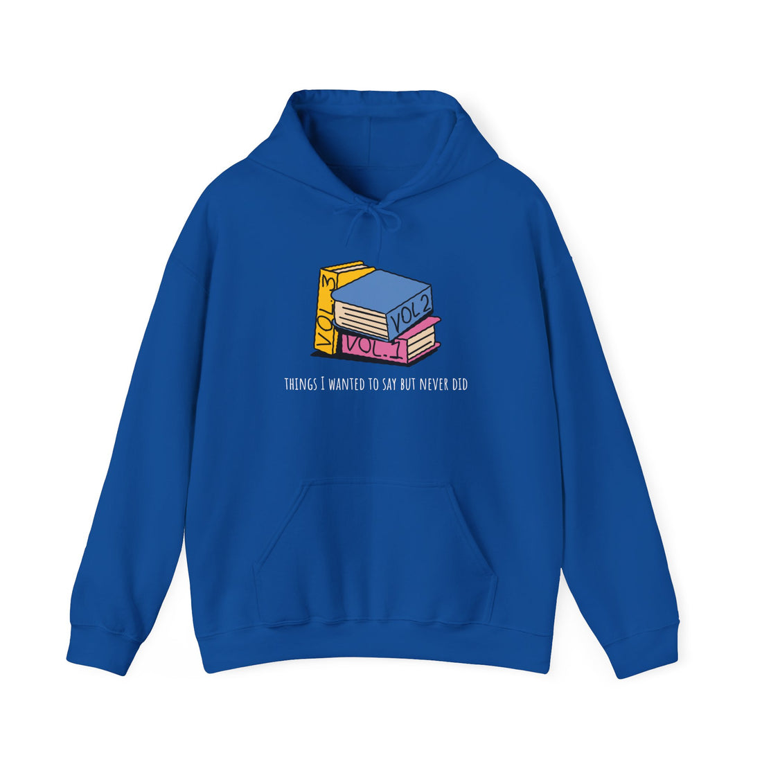 Things I Wanted To Say Hoodie - Graphic Hoodie from Tee Utopia