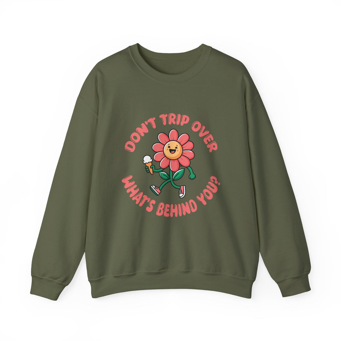 Don't Trip Over Sweatshirt - Graphic Sweatshirt from Tee Utopia