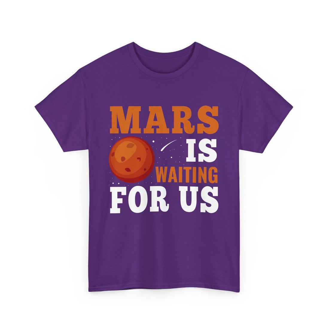 Mars Is Waiting For Us T-Shirt - Graphic T-Shirt from Tee Utopia