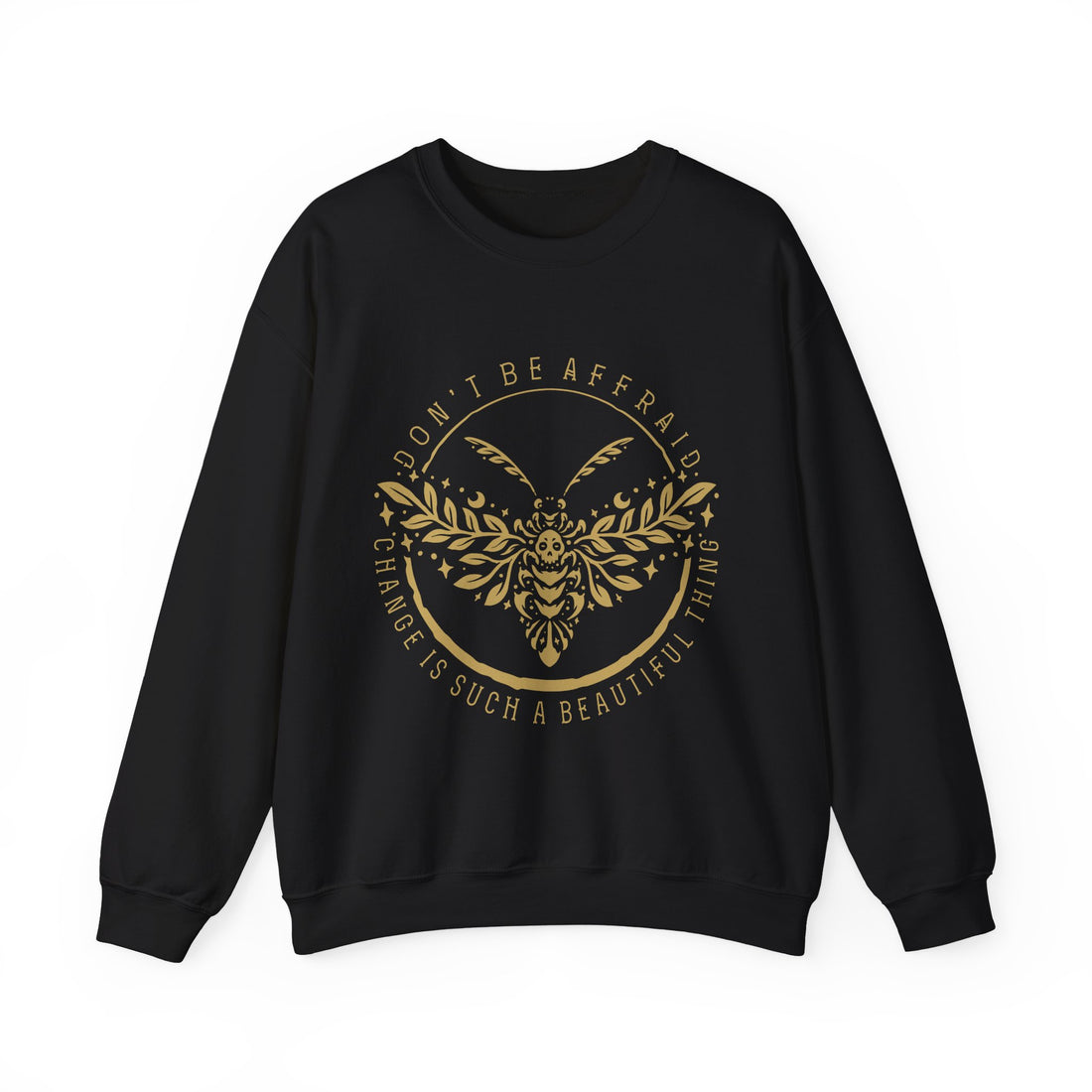 Don't Be Afraid Sweatshirt - Graphic Sweatshirt from Tee Utopia
