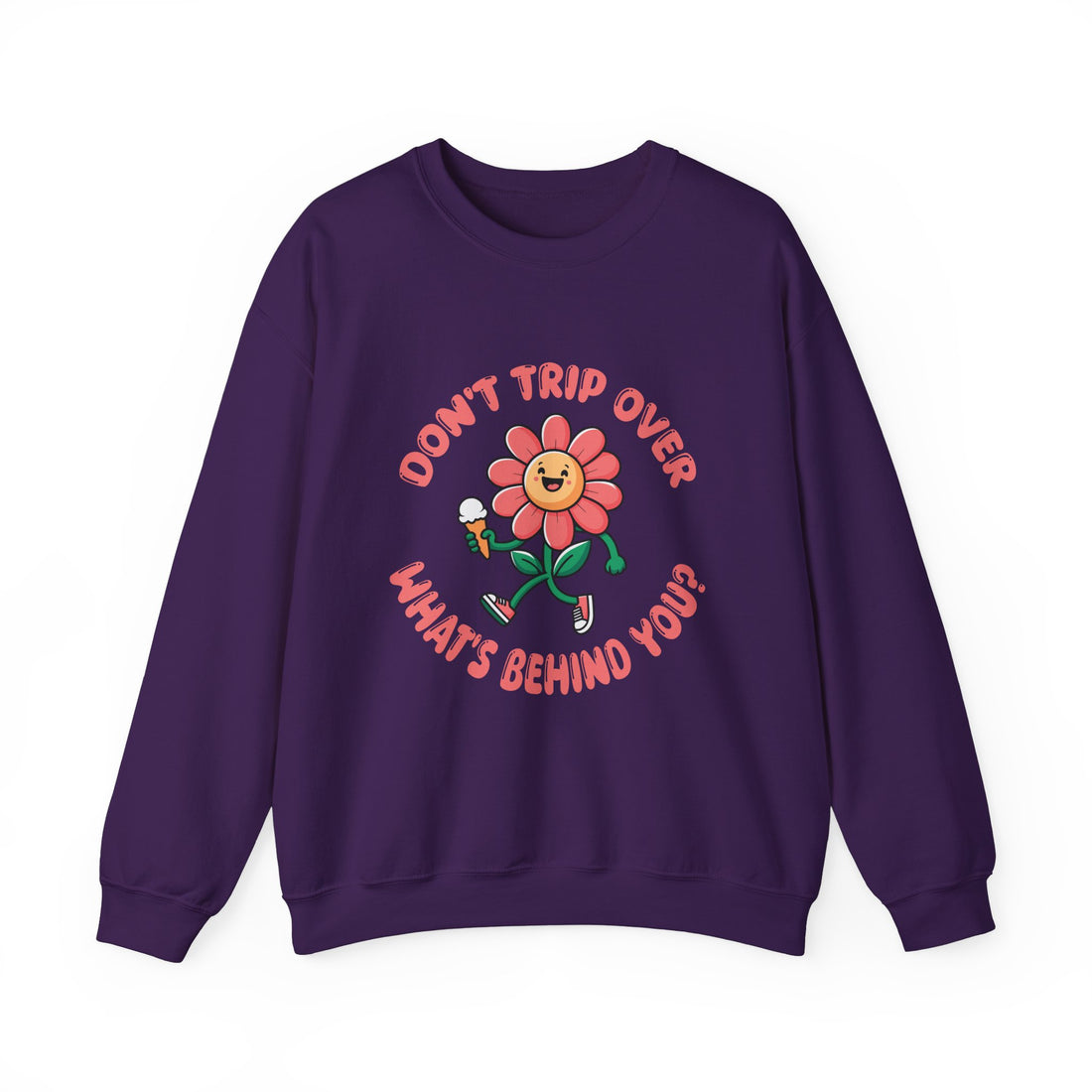 Don't Trip Over Sweatshirt - Graphic Sweatshirt from Tee Utopia