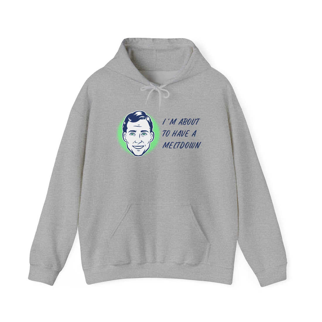 Im About To Have a Meltdown Hoodie - Graphic Hoodie from Tee Utopia