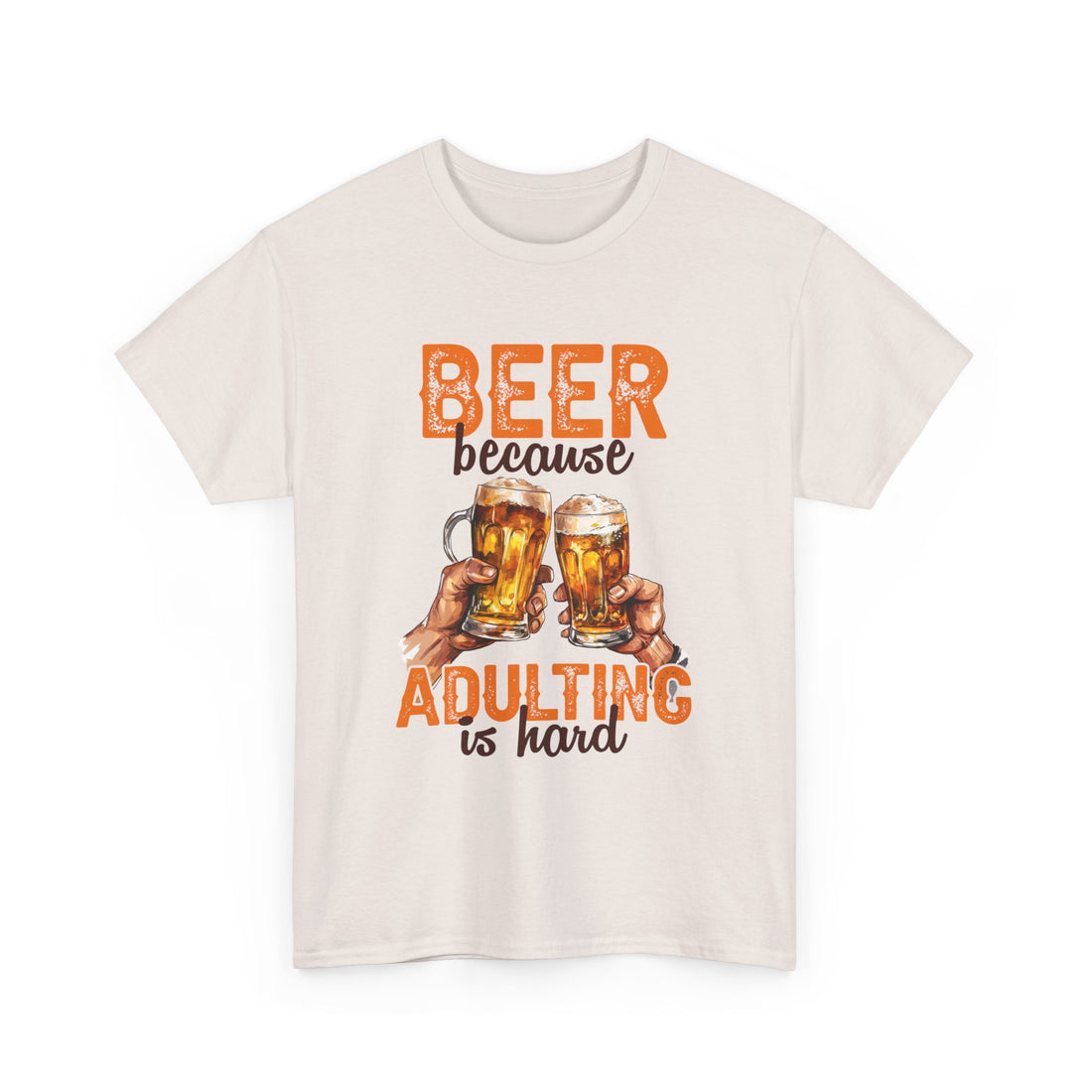 Beer Because Adulting is Hard  T-Shirt - Graphic T-Shirt from Tee Utopia