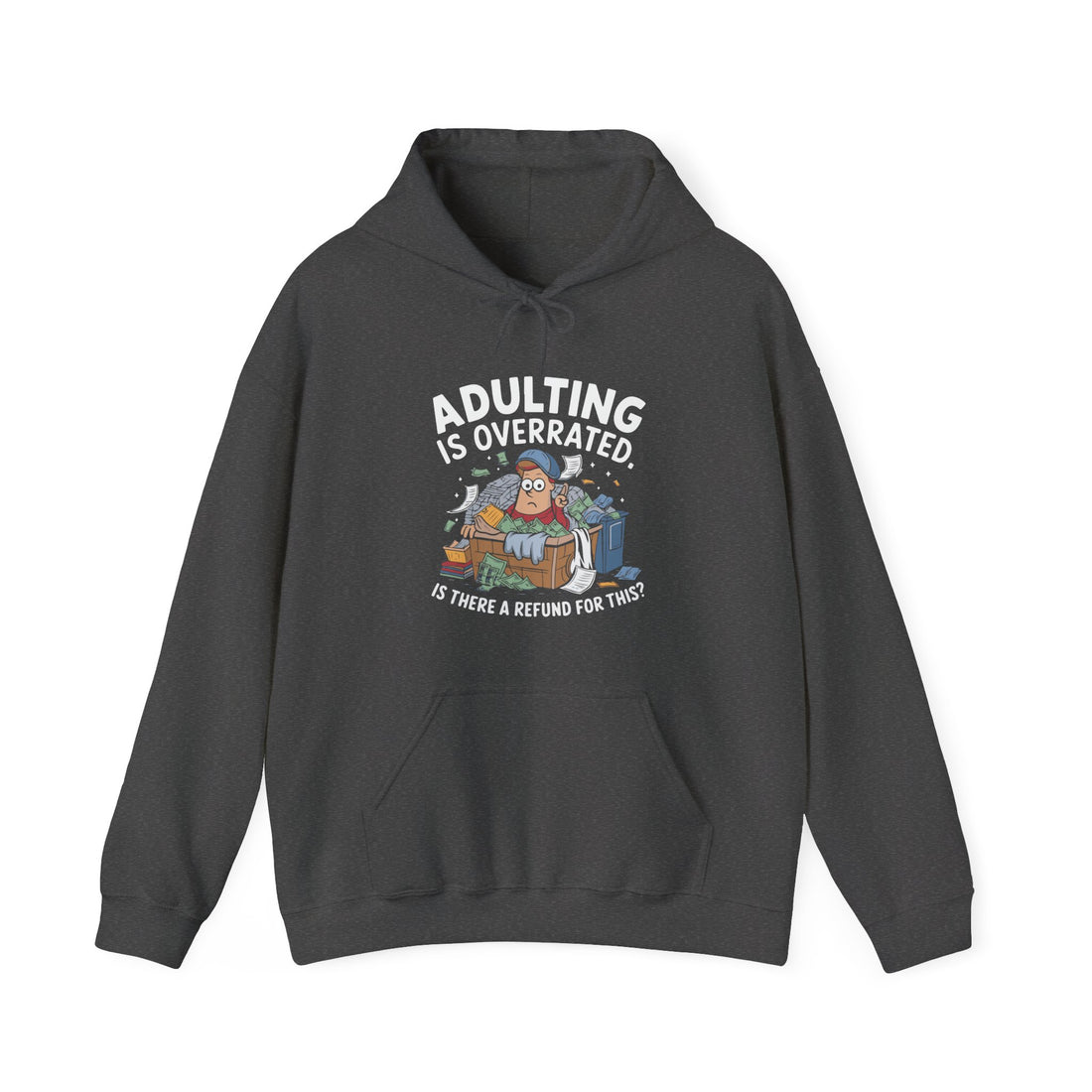 Adulting Is Overrated Hoodie - Graphic Hoodie from Tee Utopia