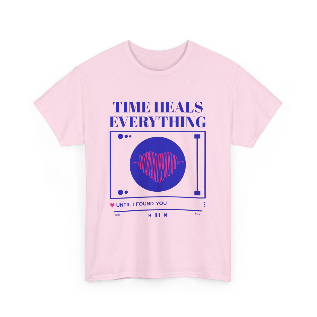 Time Heals Everything T-Shirt - Graphic T-Shirt from Tee Utopia