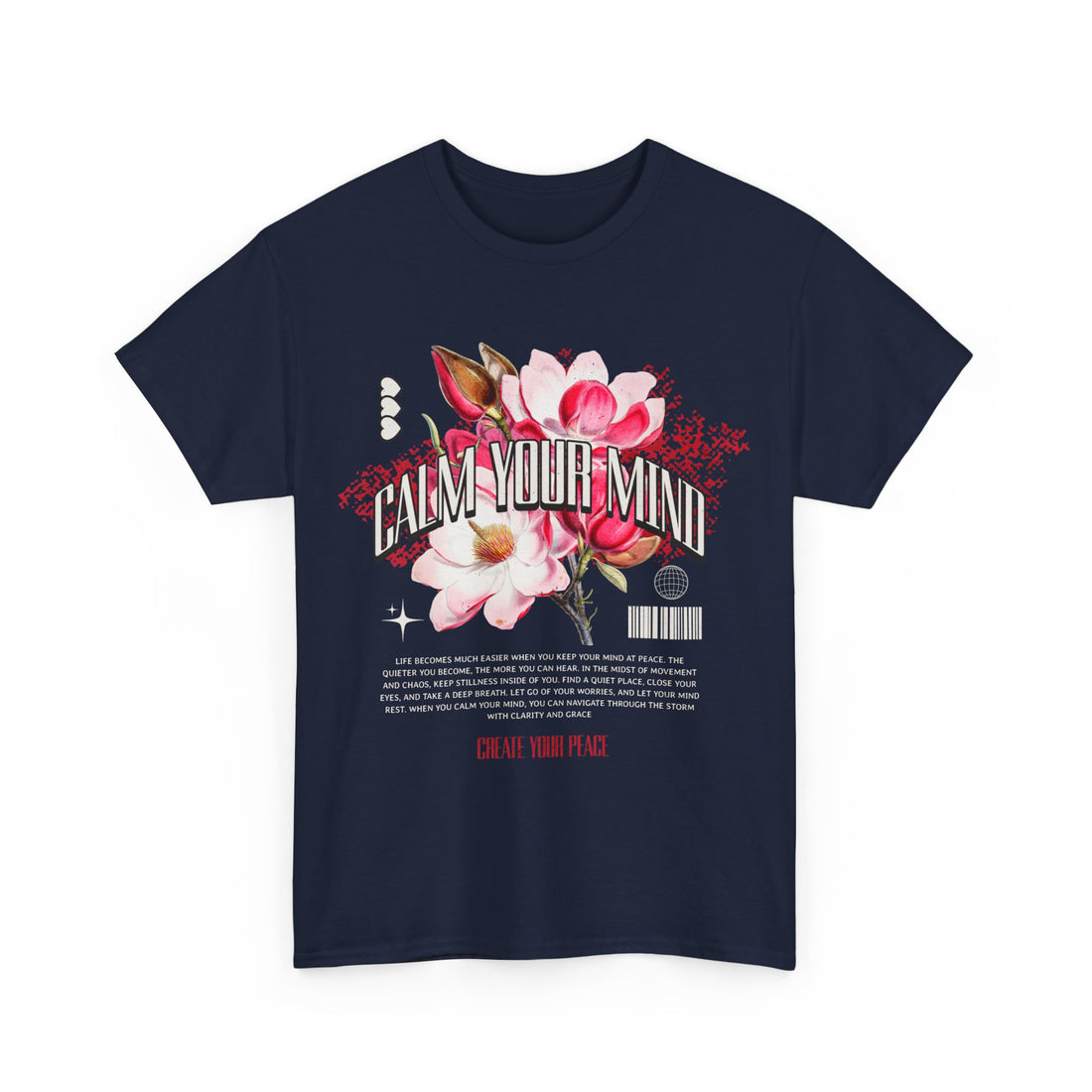 Calm Your Mind T-Shirt - Graphic T-Shirt from Tee Utopia