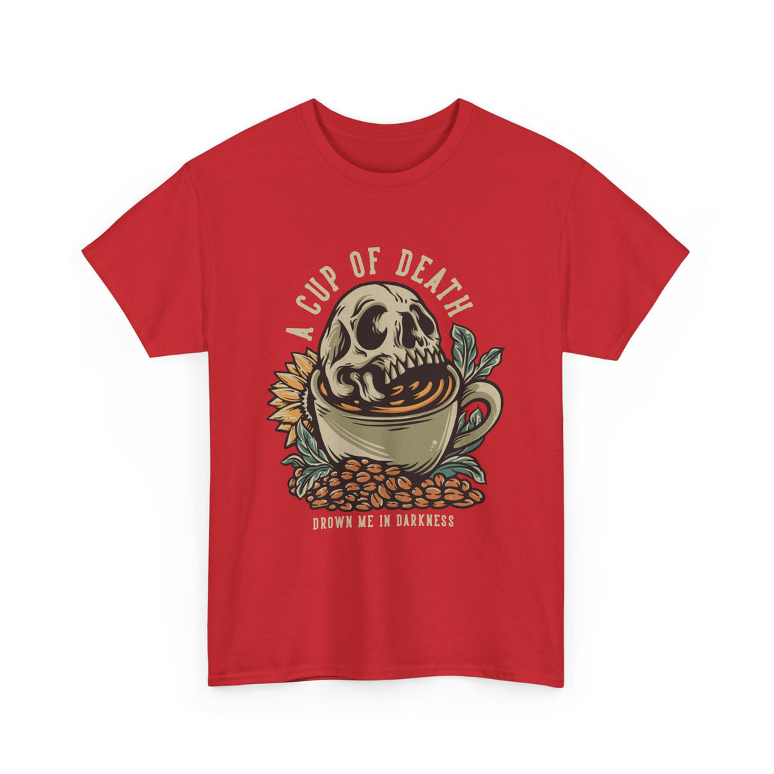 A Cup of Death T-Shirt - Graphic T-Shirt from Tee Utopia