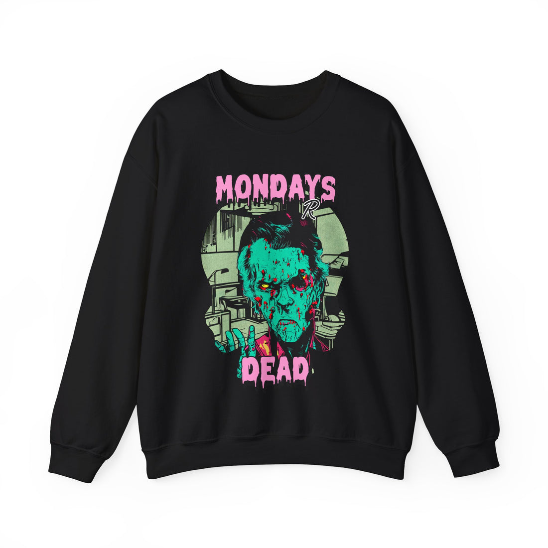 Mondays R Dead Sweatshirt - Graphic Sweatshirt from Tee Utopia