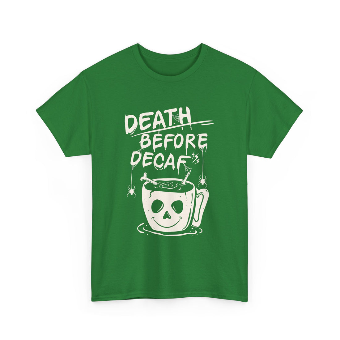 Death Before Decaf T-Shirt - Graphic T-Shirt from Tee Utopia