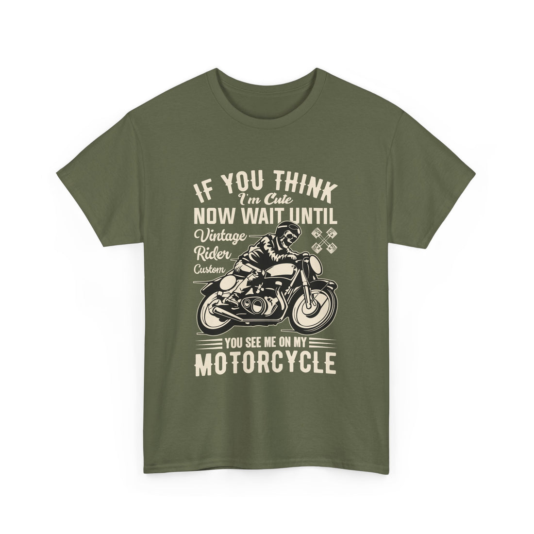 If You Think I'm Cute T-Shirt - Graphic T-Shirt from Tee Utopia