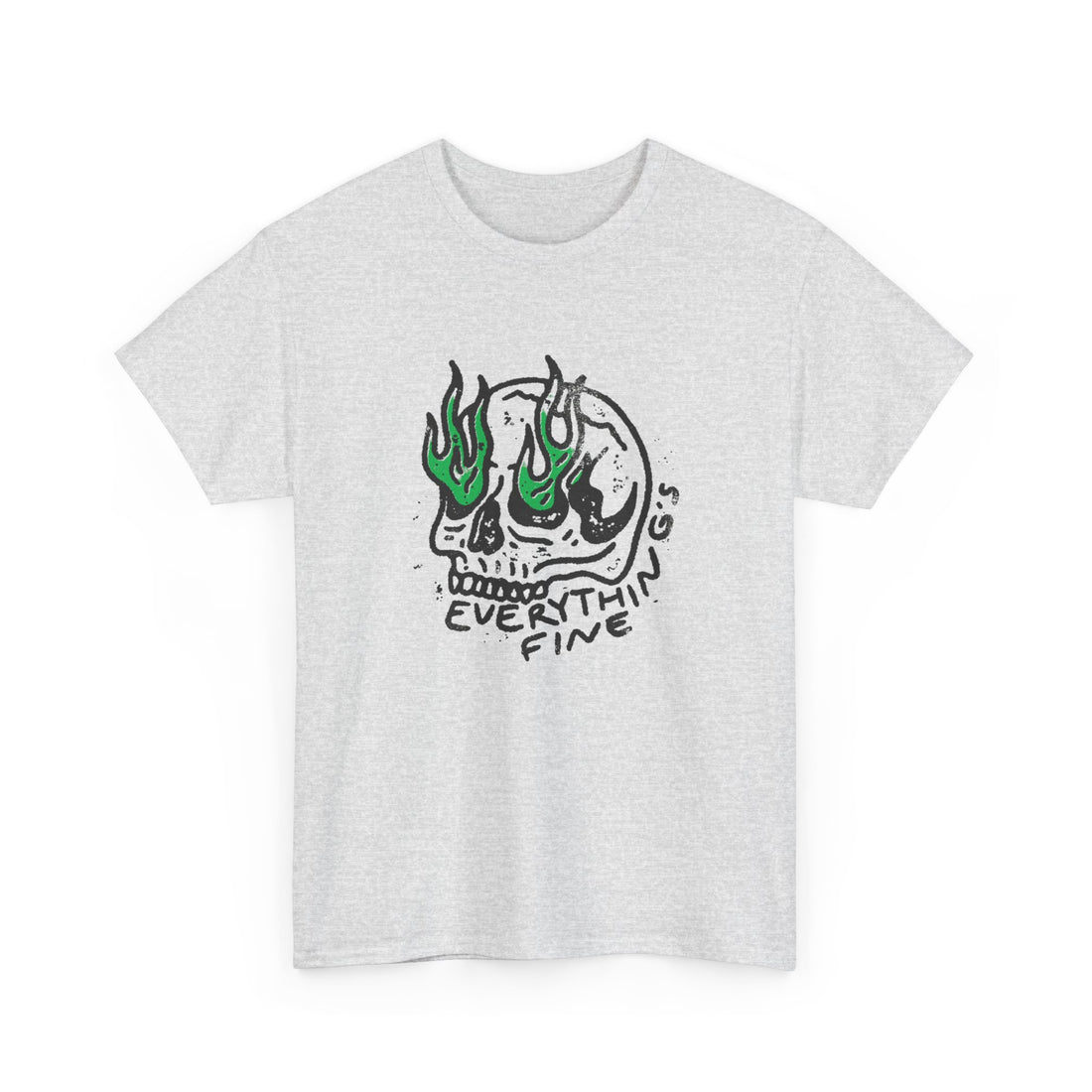 Everything's Fine T-Shirt - Graphic T-Shirt from Tee Utopia