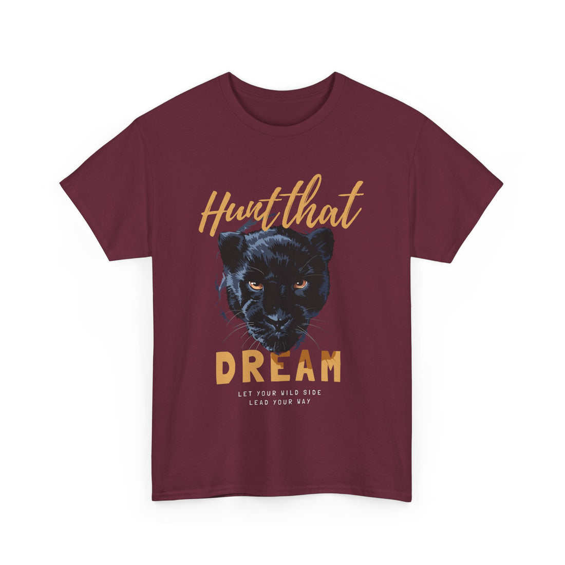 Hunt That Dream T-Shirt - Graphic T-Shirt from Tee Utopia