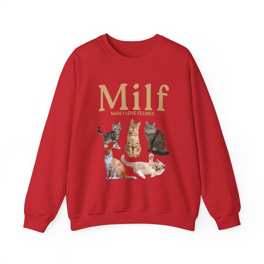 Man I Love Felines Sweatshirt