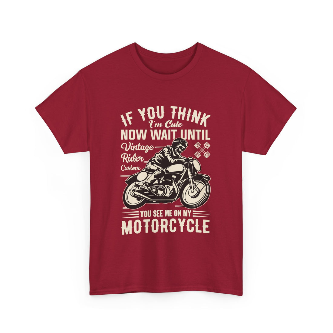 If You Think I'm Cute T-Shirt - Graphic T-Shirt from Tee Utopia