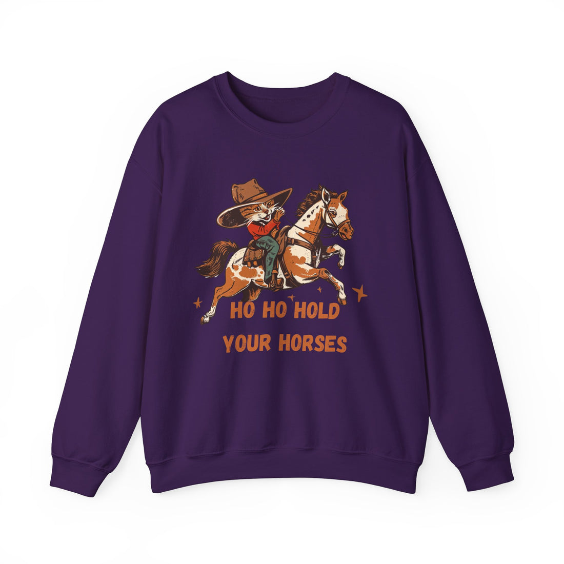 Ho Ho Hold Your Horses Sweatshirt
