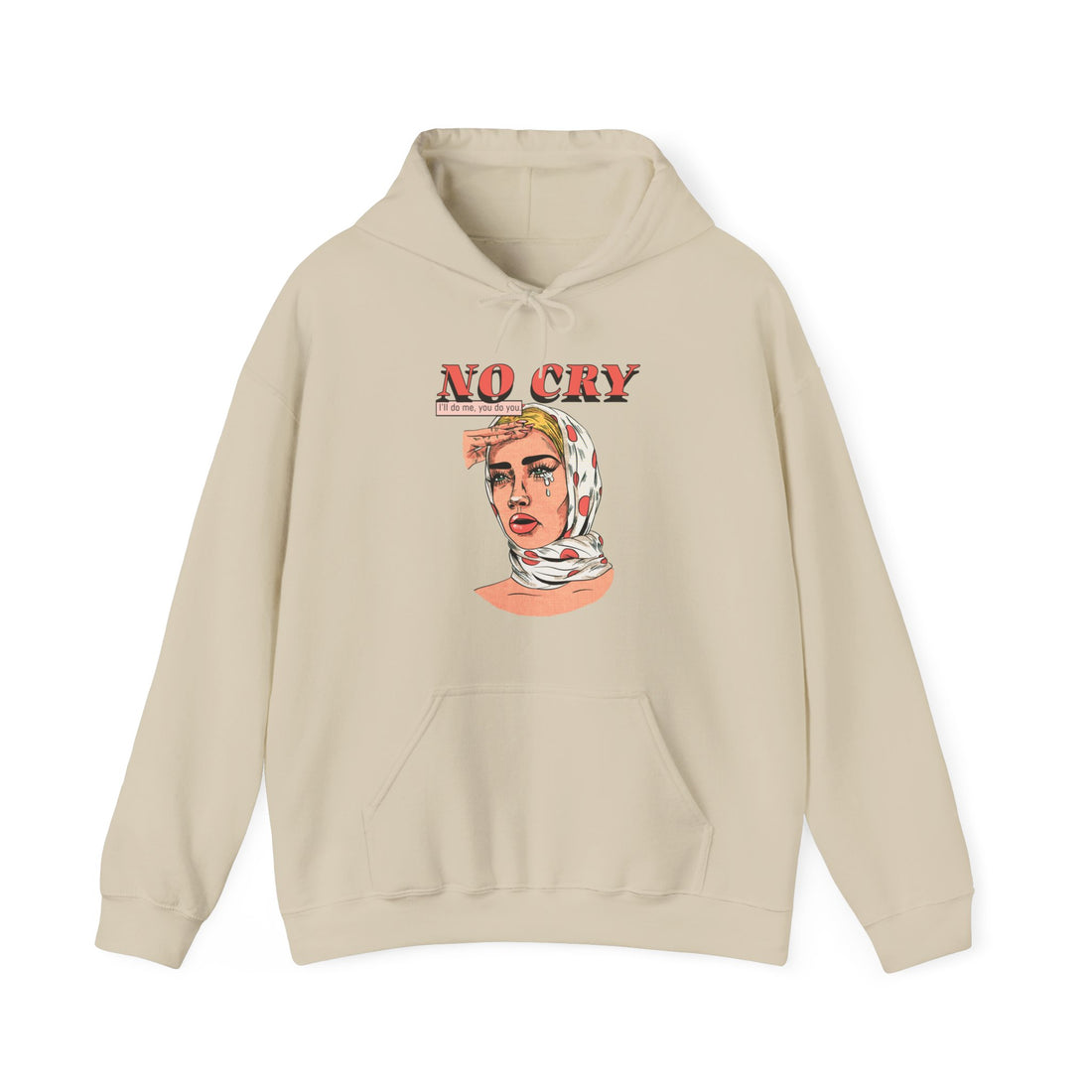 No Cry Hoodie - Graphic Hoodie from Tee Utopia