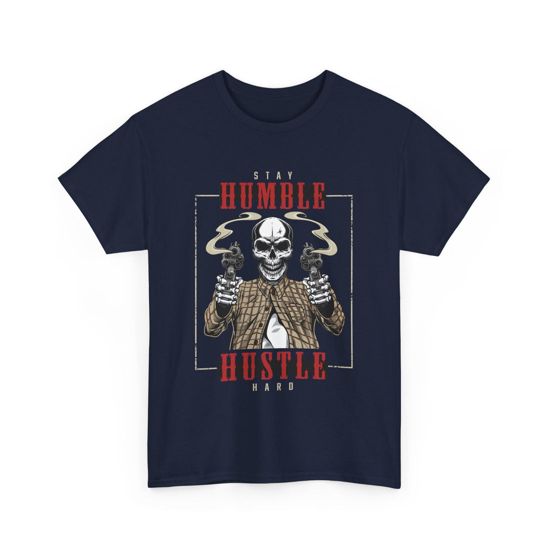 Stay Humble Hustle Hard Skeleton T-Shirt - Graphic T-Shirt from Tee Utopia
