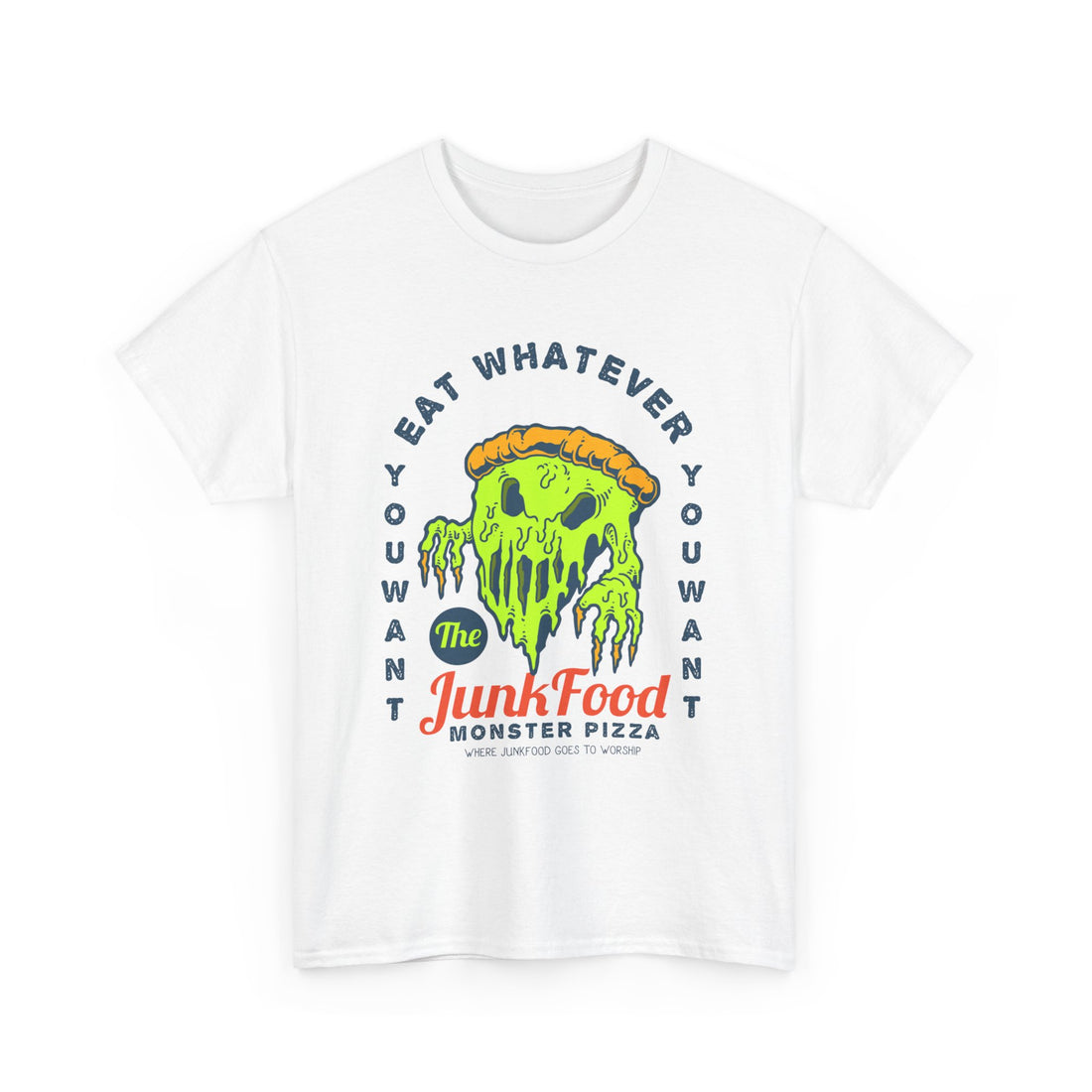 Eat Whatever You Want T-Shirt - Graphic T-Shirt from Tee Utopia