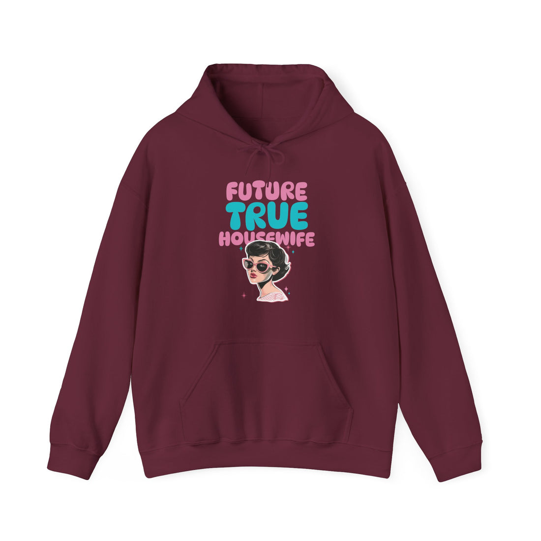 True Future Housewife Hoodie - Graphic Hoodie from Tee Utopia
