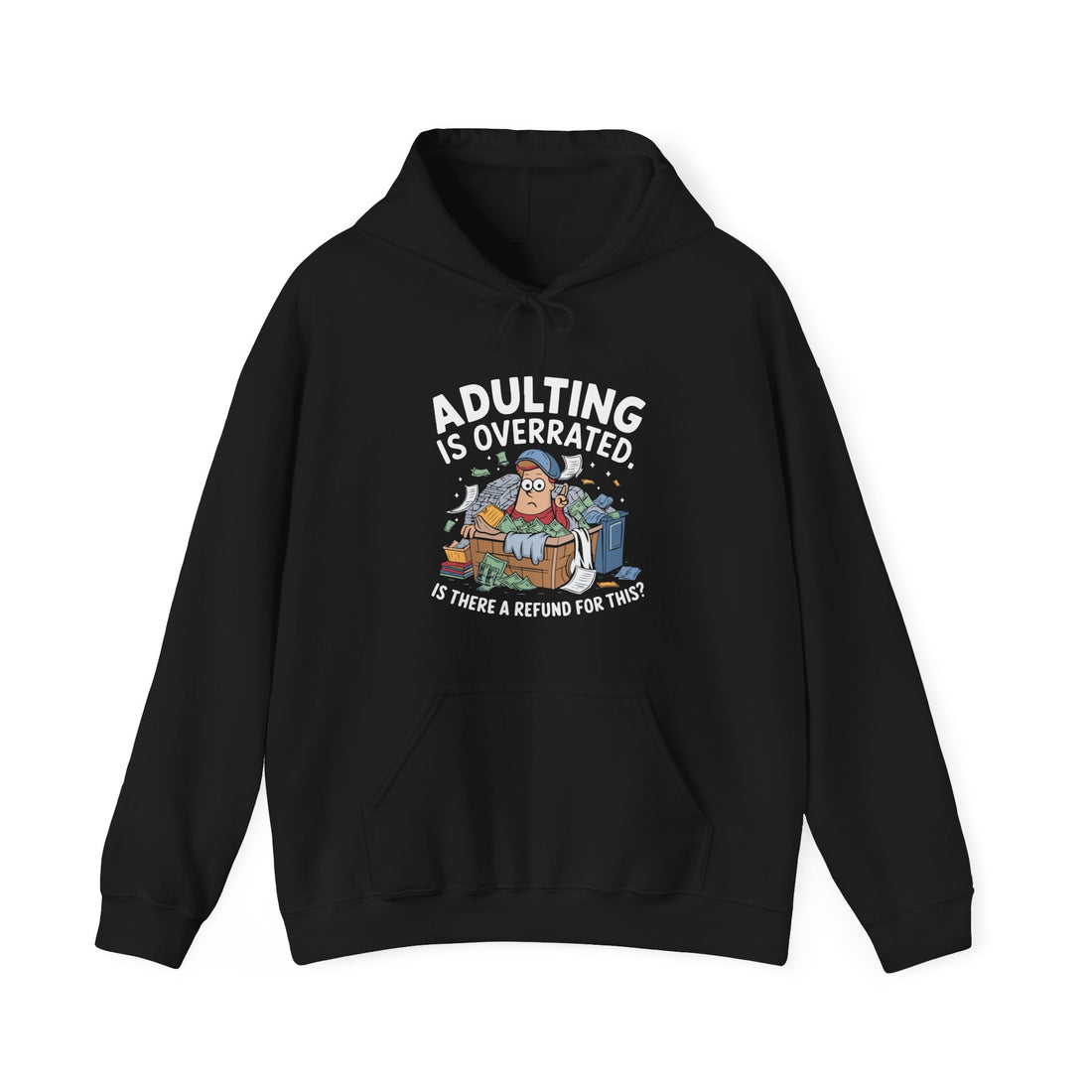 Adulting Is Overrated Hoodie - Graphic Hoodie from Tee Utopia