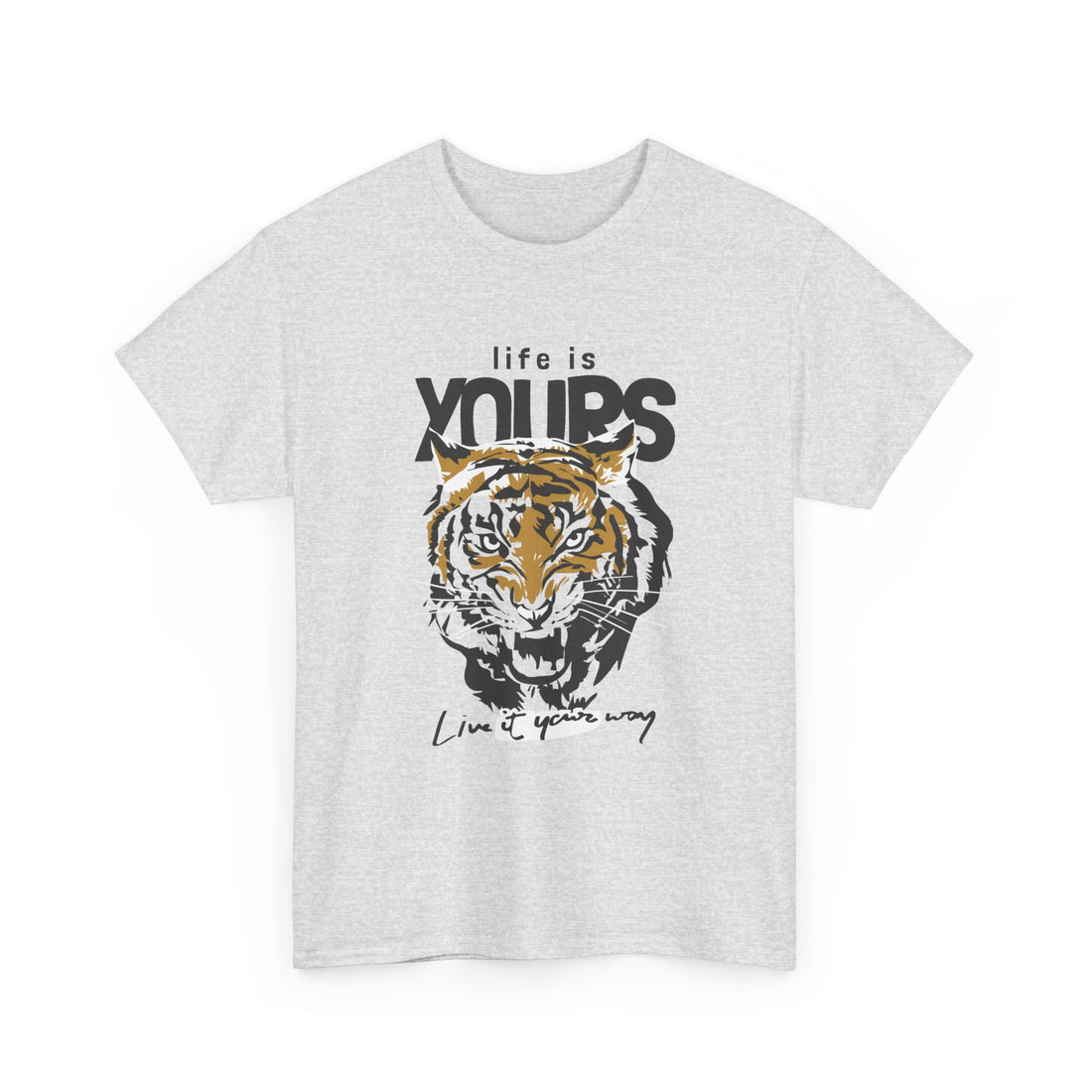 Life Is Yours T-Shirt - Graphic T-Shirt from Tee Utopia
