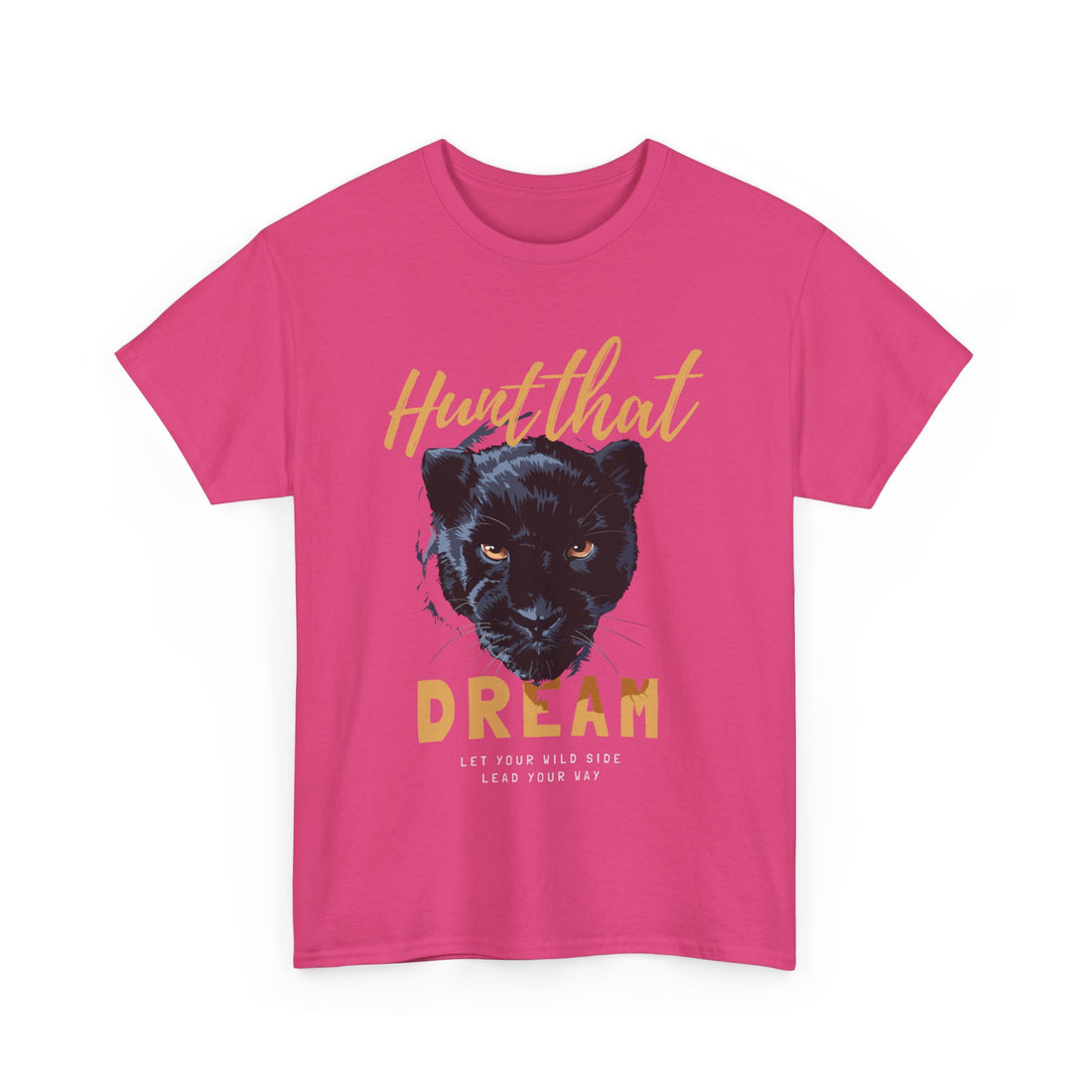 Hunt That Dream T-Shirt - Graphic T-Shirt from Tee Utopia