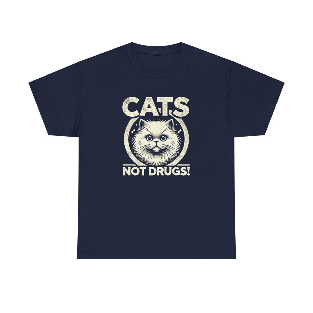 Cats Not Drugs T-Shirt - Graphic T-Shirt from Tee Utopia