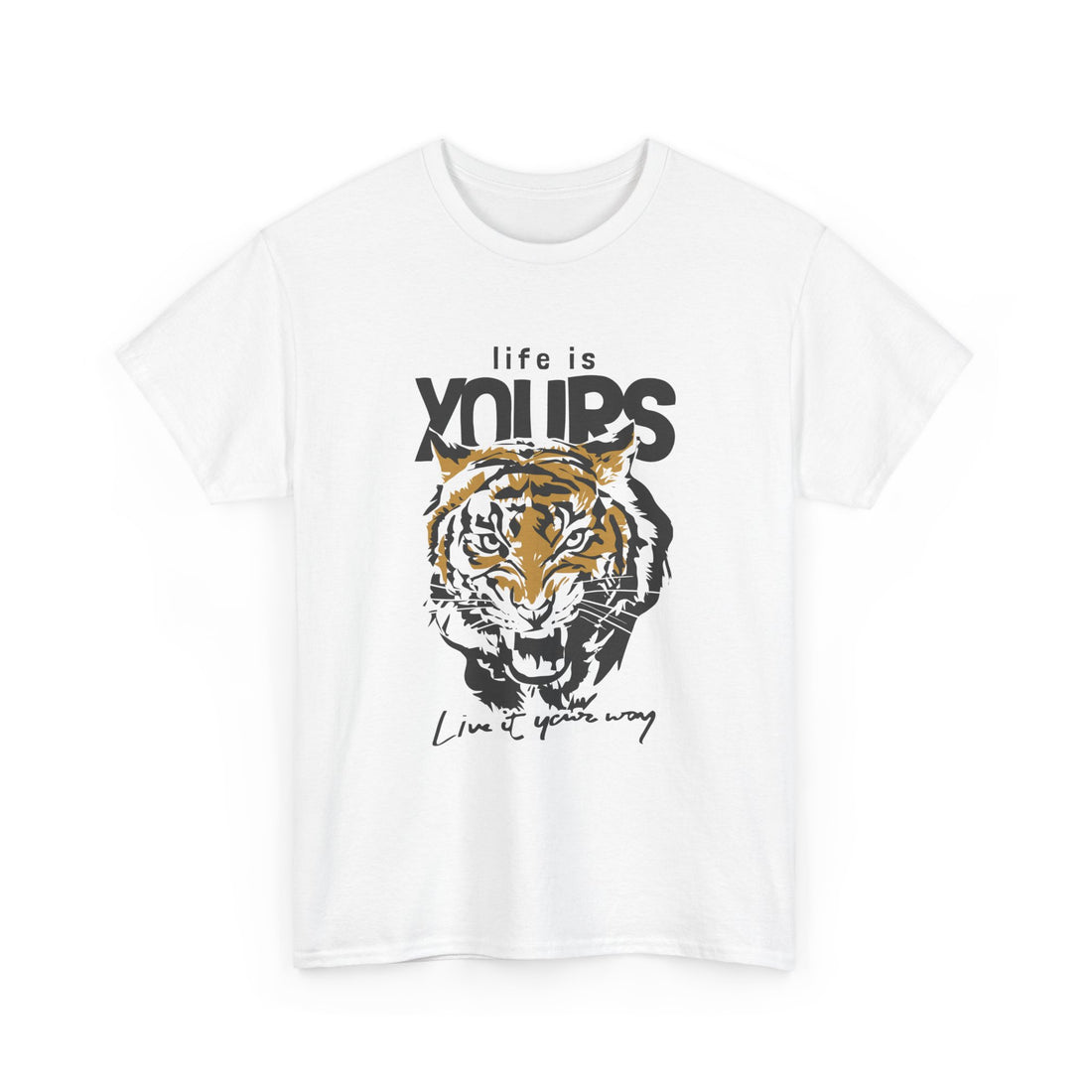 Life Is Yours T-Shirt - Graphic T-Shirt from Tee Utopia