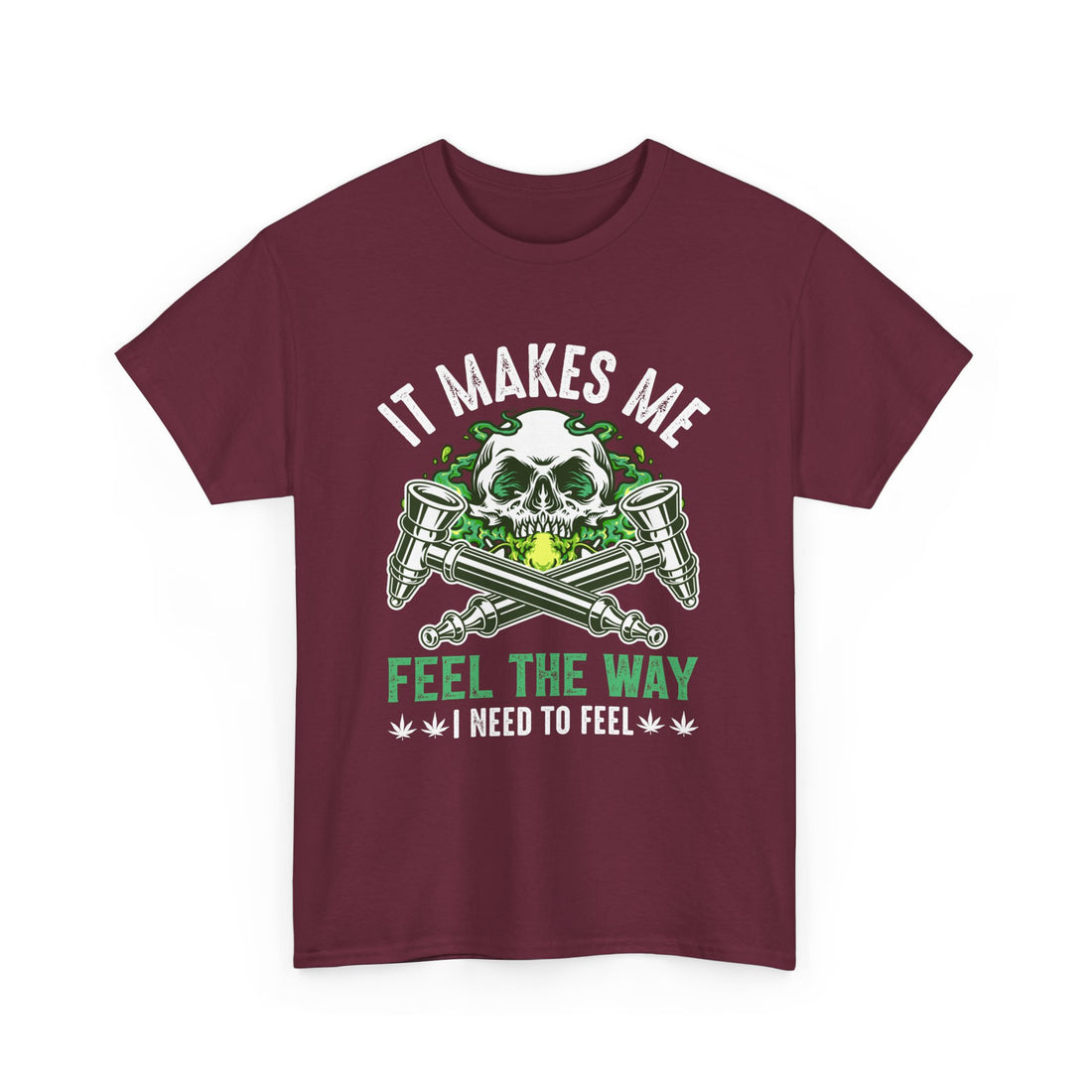 It Makes Me Feel The Way T-Shirt - Graphic T-Shirt from Tee Utopia