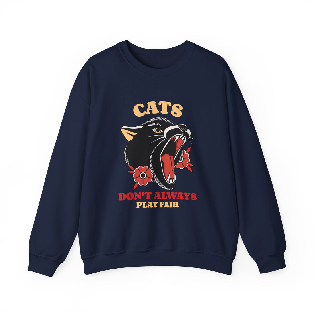 Cats Don't Always Play Fair Sweatshirt - Graphic Sweatshirt from Tee Utopia