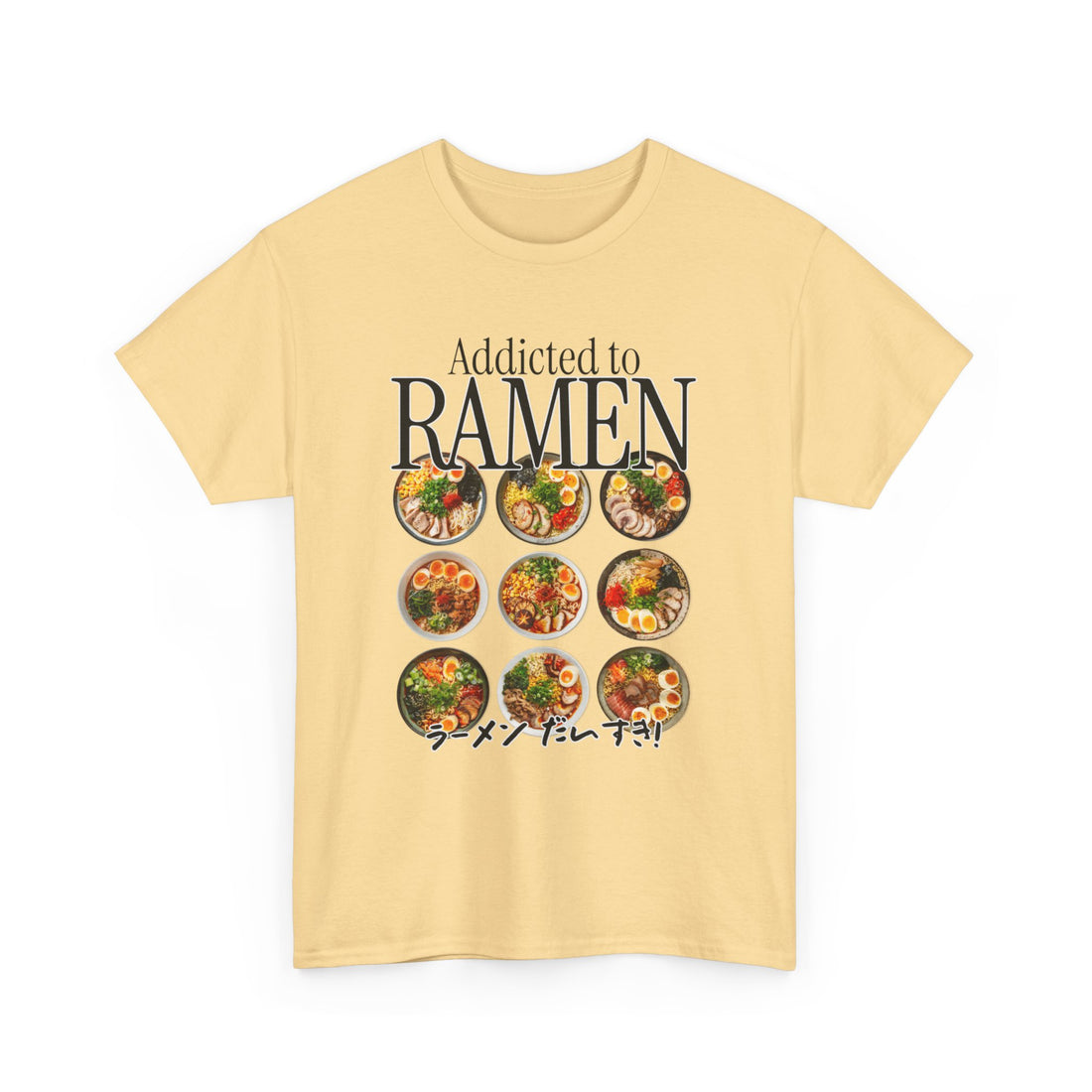 Addicted To Ramen T-Shirt - Graphic T-Shirt from Tee Utopia