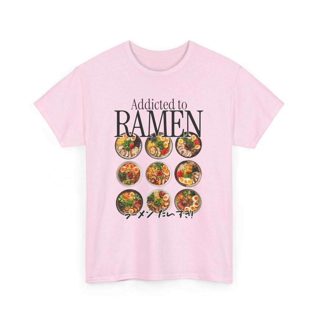 Addicted To Ramen T-Shirt - Graphic T-Shirt from Tee Utopia