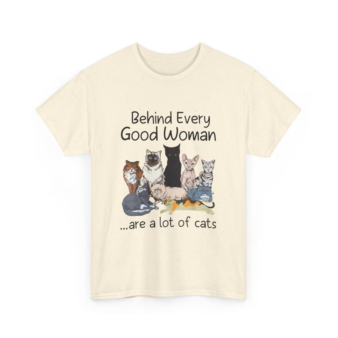 Behind Every Good Woman T-Shirt - Graphic T-Shirt from Tee Utopia