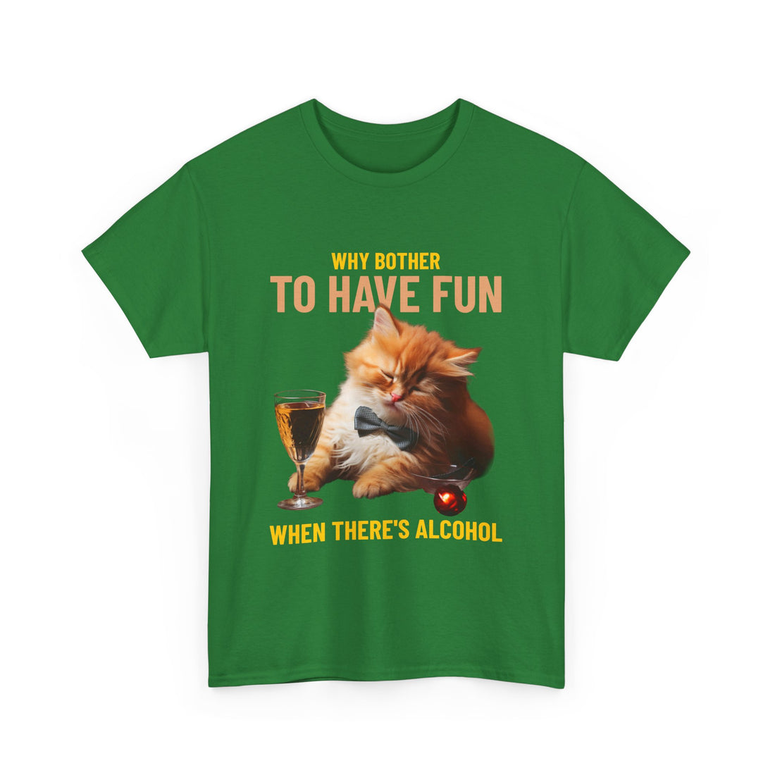 Why Bother To Have Fun Alcohol T-Shirt - Graphic T-Shirt from Tee Utopia