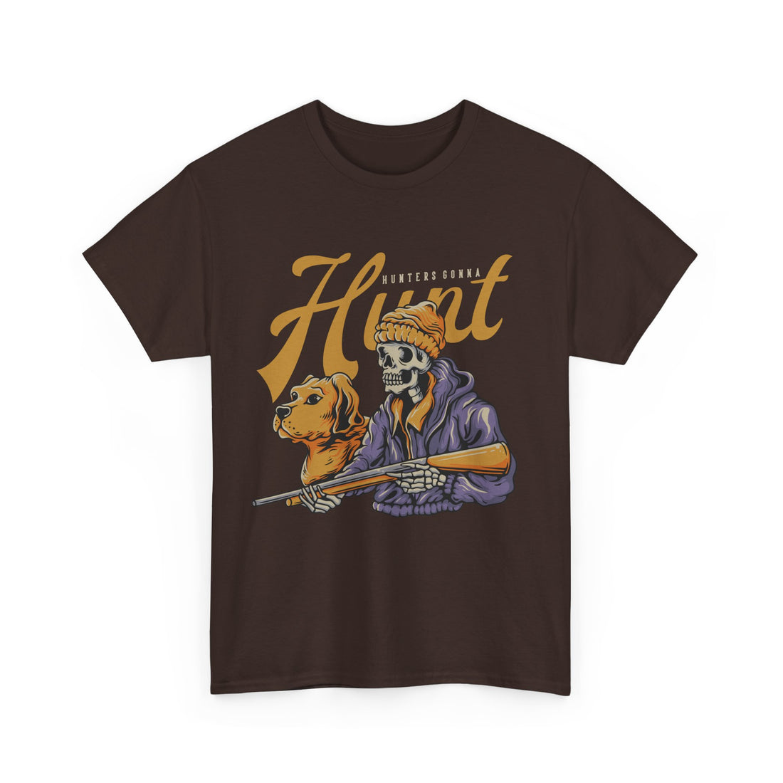 Hunters Gonna Hunt T-Shirt - Graphic T-Shirt from Tee Utopia